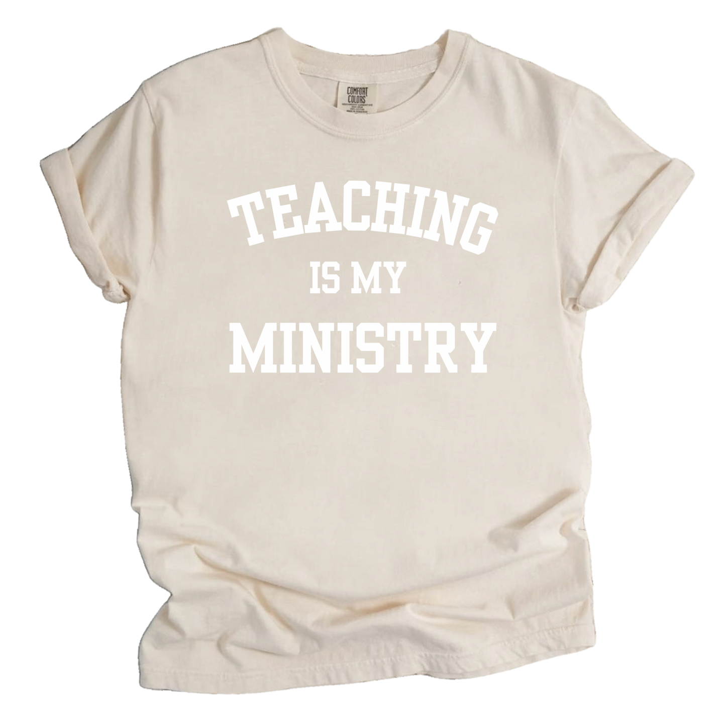 Teaching Is My Ministry Adult Tee