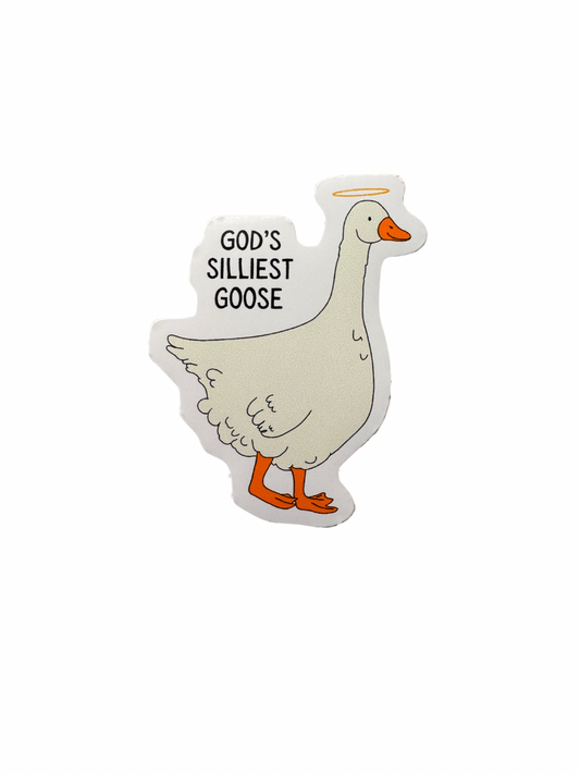 God’s Silliest Goose sticker