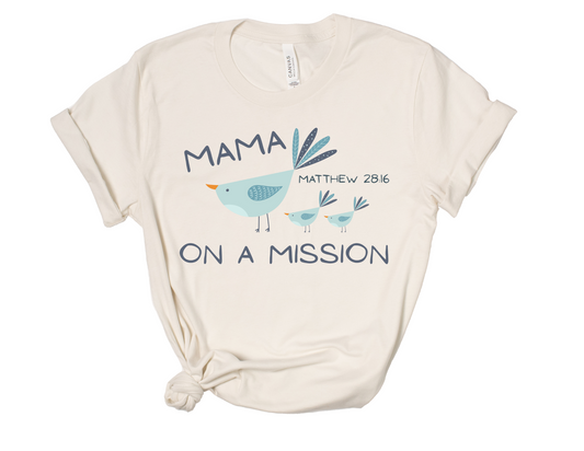 Mama On A Mission Adult Tee