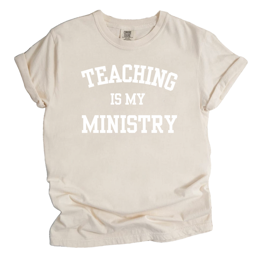 Teaching Is My Ministry Adult Tee